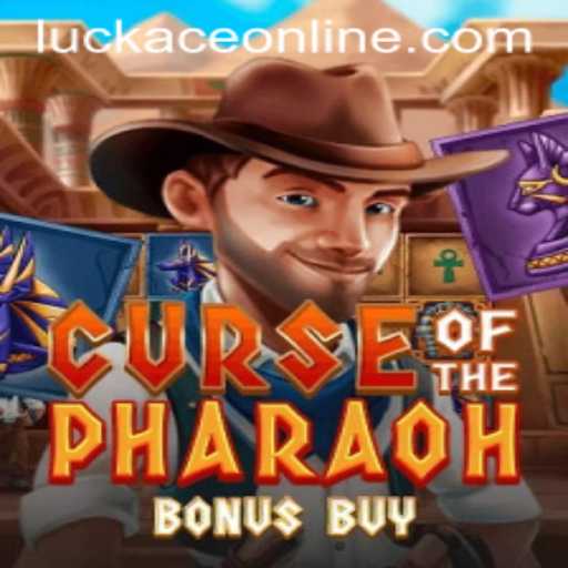Exploring the Thrills of 'CurseofthePharaohBonusBuy' with Luckace